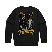 Load image into Gallery viewer, "Don't Feed The Fears" Crew