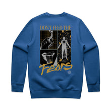 Load image into Gallery viewer, "Don't Feed The Fears" Crew