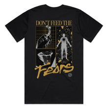 Load image into Gallery viewer, &quot;Don&#39;t Feed The Fears&quot; BLACK Tee (extras)
